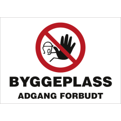 HMS Byggeplasskilt: Byggeplass adgang forbudt - Refleks alu-sandwichplate - 500 x 700 mm