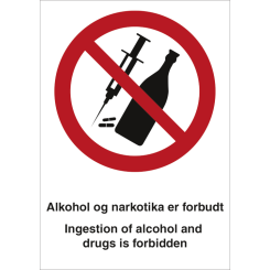Forbudskilt - Alkohol og narkotika forbudt - Ingestion of alcohol and drugs is forbidden