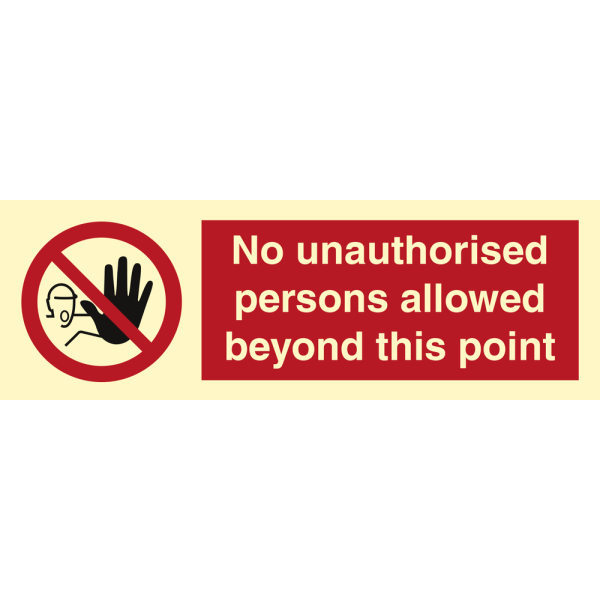 No unauthorised persons allowed beyond this point - IMO Prohibition sign