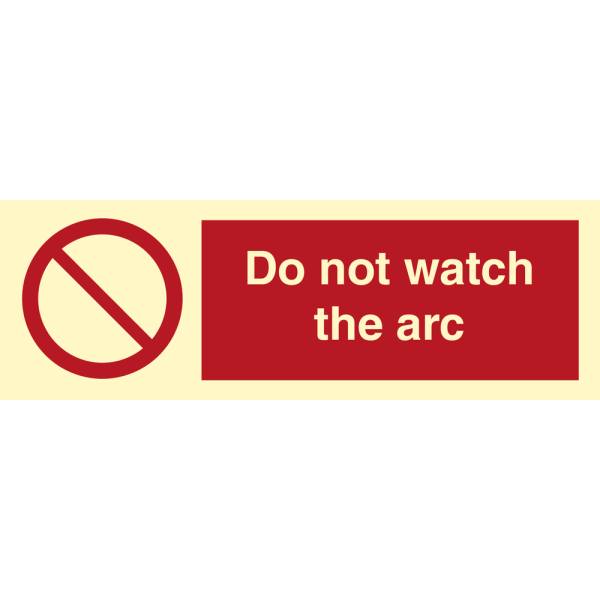 Do not watch the arc - IMO Prohibition sign - IMPA 338565