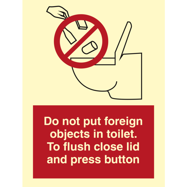 Do not put foreign objects in toilet. To flush close lid... - IMO Prohibition sign - IMPA 338003