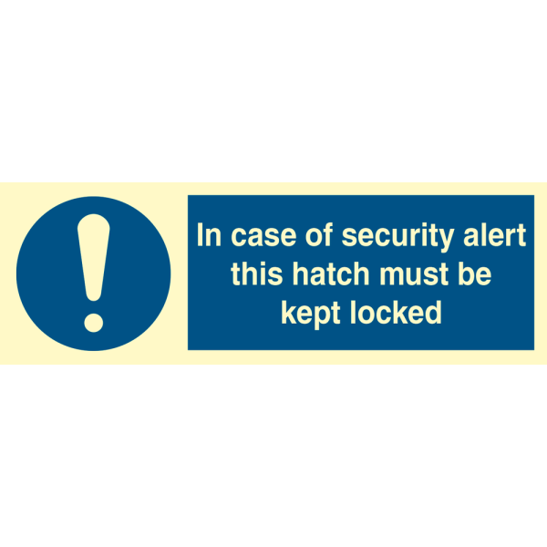 In case of security alert this hatch must be kept locked - IMO ISPN sign
