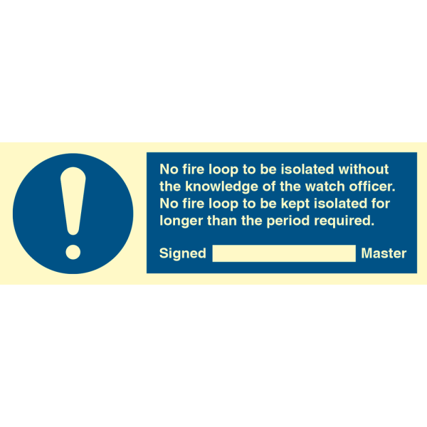 No fire loop to be isolated.. - IMO Mandatory sign - IMPA 335853