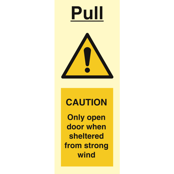 Pull- Caution Only open door when sheltered from strong wind - IMO Hazard & Warning sign - IMPA 332763