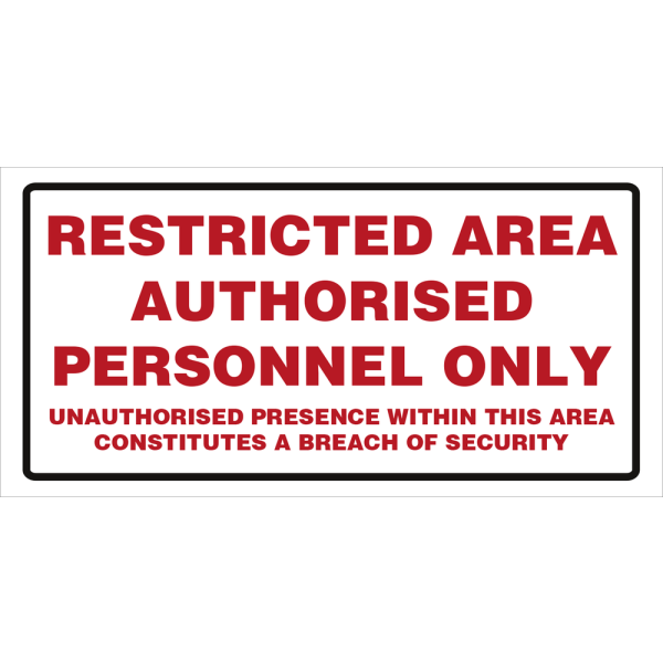 Restricted area authorised personnel only - IMO ISPN sign