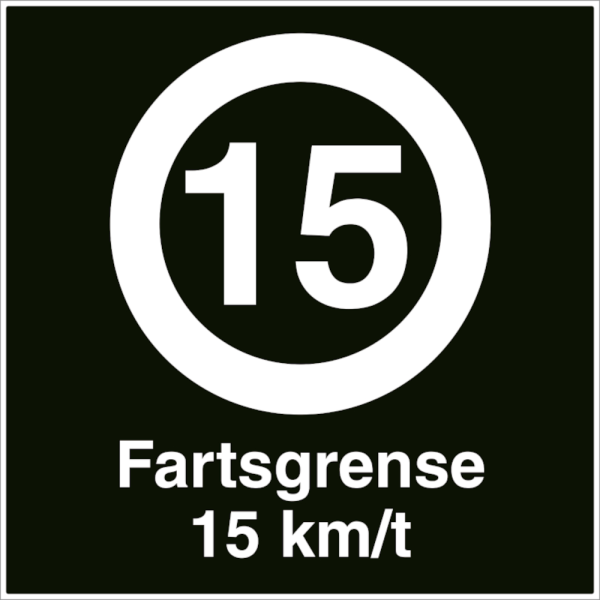 Fartsgrense 15 km/t skilt - Privatrettslig forbudsskilt