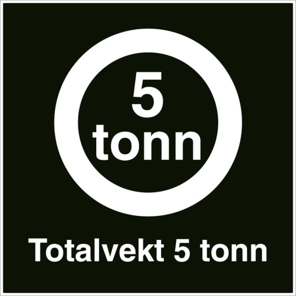 Totalvekt 5 tonn skilt - Privatrettslig forbudsskilt
