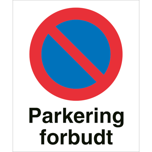 Parkeringsskilt - Parkering forbudt