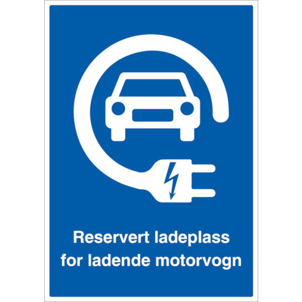 Reservert ladeplass for ladende motorvogn skilt - Parkeringsskilt