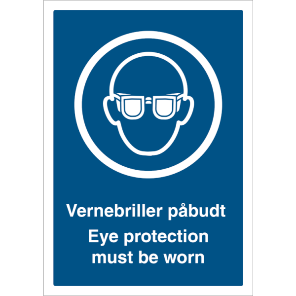 Påbudtskilt - Vernebriller påbudt - Eye protection must be worn