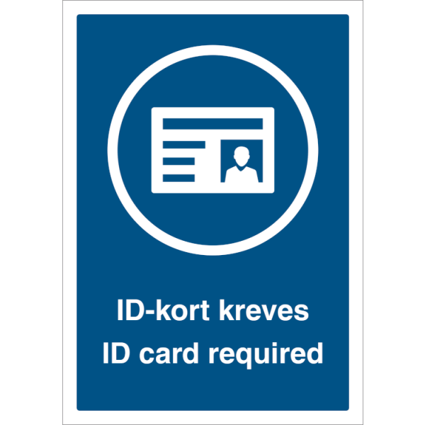 Påbudtskilt - ID-kort kreves - ID card required