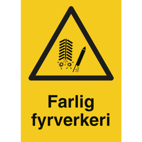 Farlig fyrverkeri - Fareskilt ISO 3864