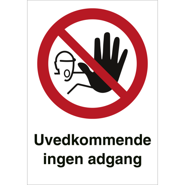 Adgang forbudt for uvedkommende - Forbudsskilt ISO 3864