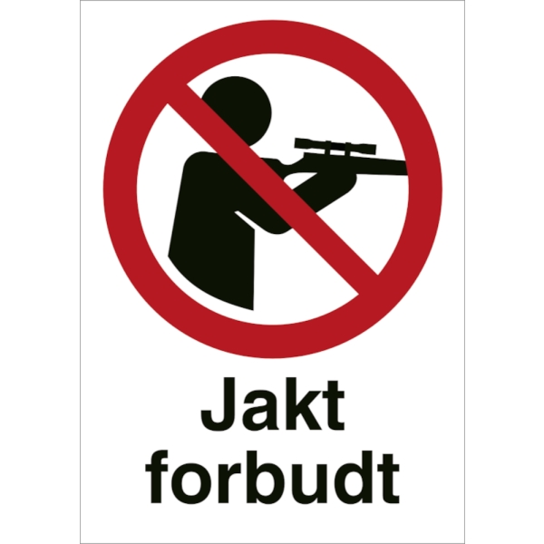 Jakt forbudt - Forbudsskilt - Refleks aluminium - 297 x 210 mm (A4)