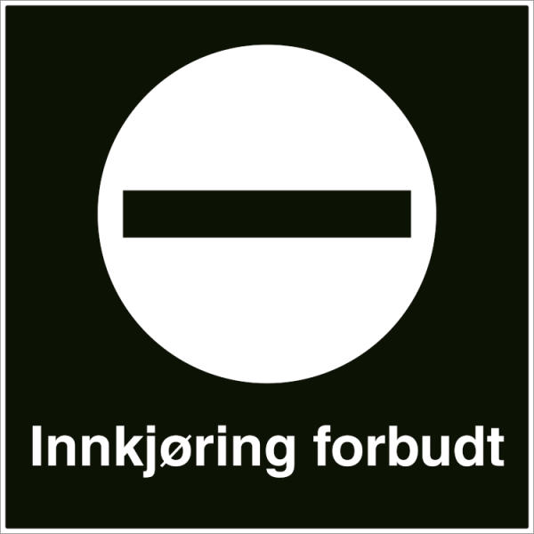 Innkjøring forbudt - Refleks alu-sandwichplate - 500 x 500 mm