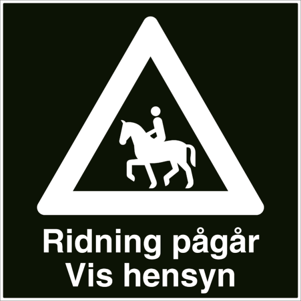 Ridning pågår  Vis hensyn - Refleks alu-sandwichplate - 500 x 500 mm