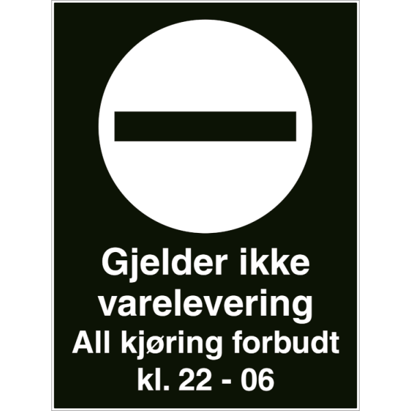 Innkjøring forbudt ikke varelevering all kjøring - Refleks alu-sandwichplate - 800 x 600 mm