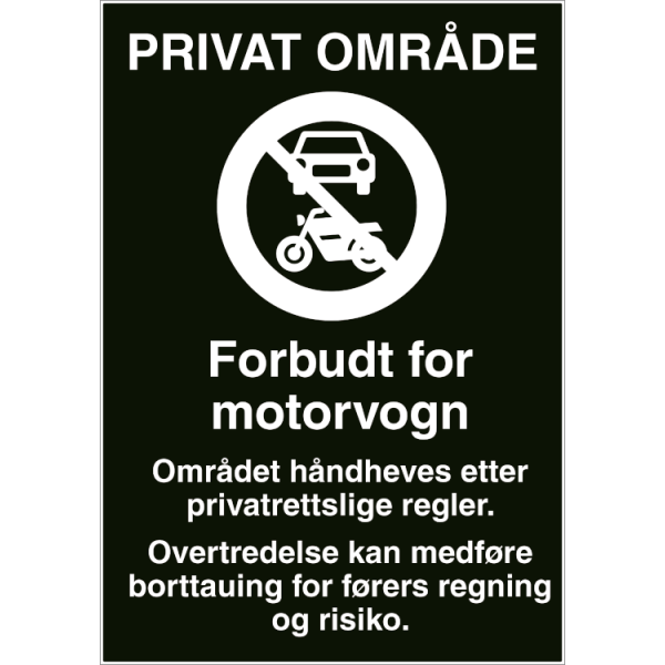 PRIVAT OMRÅDE Forbudt for motorvogn - Refleks alu-sandwichplate - 700 x 1000 mm
