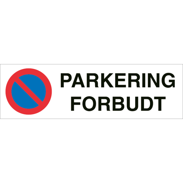 Parkering forbudt - Refleks alu-sandwichplate - 150 x 500 mm