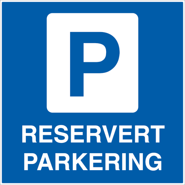 Reservert parkering - Refleks alu-sandwichplate - 500 x 500 mm
