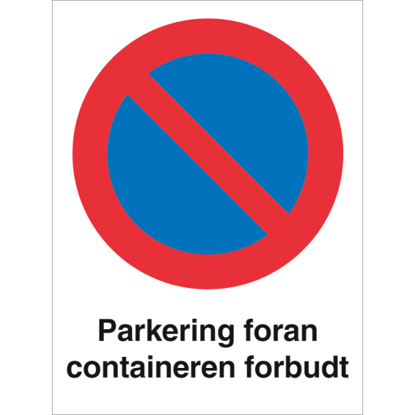 Parkering foran containeren forbudt - Vinyl klistremerke - 400 x 300 mm