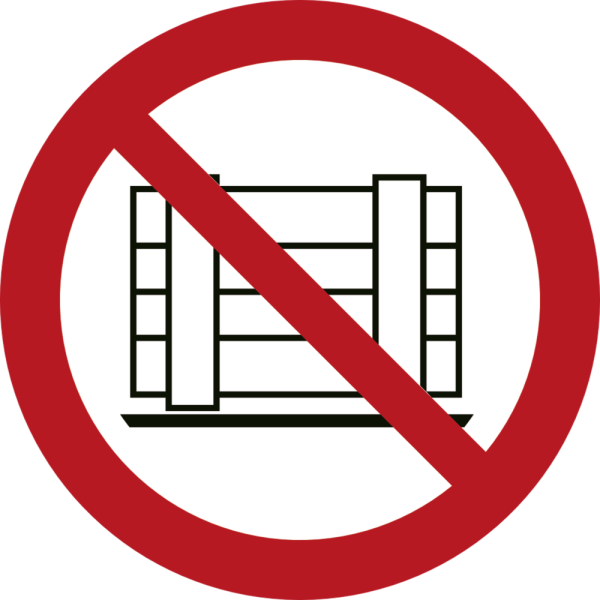 Plassering av gods forbudt - Forbudsskilt ISO 7010 P023