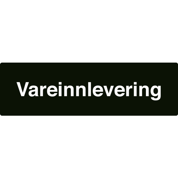Vareinnlevering - svart henvisningsskilt uten pil, 150 x 500 mm 3 mm alu-sandwich