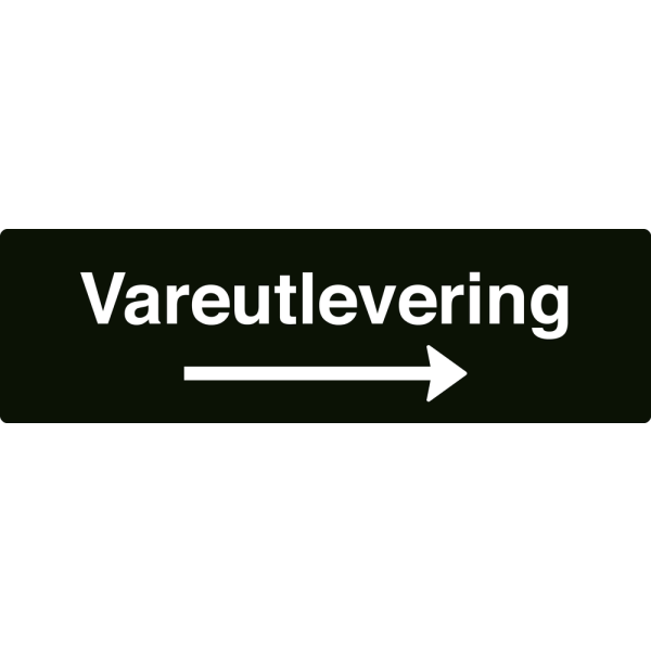 Vareutlevering - svart henvisningsskilt med høyrepil, 150 x 500 mm 3 mm alu-sandwich