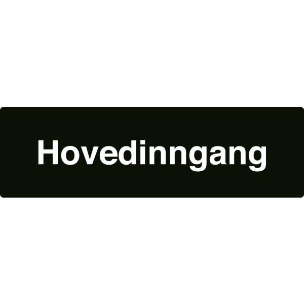 Hovedinngang - svart henvisningsskilt uten pil, 150 x 500 mm 3 mm alu-sandwich