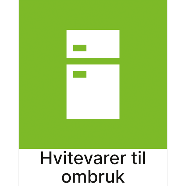 Kildesorteringsskilt Hvitevarer til ombruk